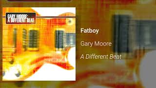 Gary Moore - Fatboy (Official Audio)