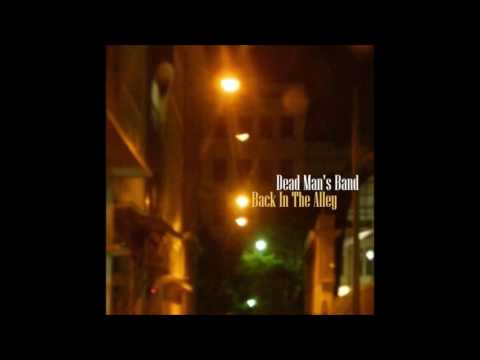Dead Man's Band - Back In The Alley (2015) [Full Album]