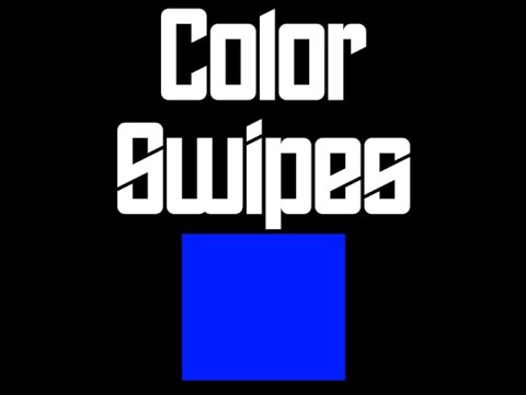 Color Swipes