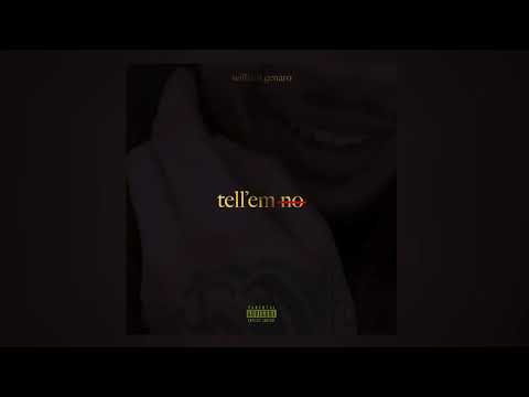William Genaro - tell em no (Prod. by William Genaro)