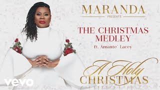 Maranda Curtis - The Christmas Medley (Audio) ft. Amante Lacey