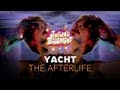 YACHT - The Afterlife - Juan's Basement