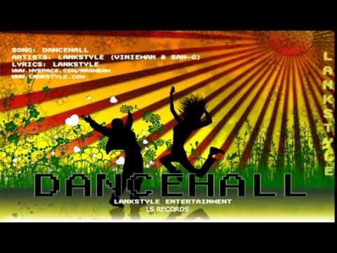 LANKSTYLE [ VINIEMAN & SAN-G ] - DANCEHALL ( TAMIL RAP )