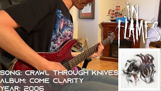 In Flames | Crawl Through Knives | Guitar Cover HD