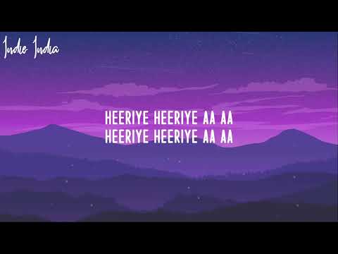 Heeriye (Lyrics) Jasleen Royal ft.Arijit Singh & Dulquer Salman
