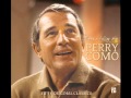 Perry Como TIE A YELLOW RIBBON ROUND THE OLE OAK TREE
