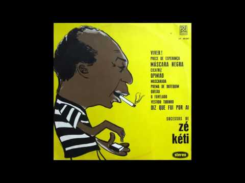 Zé Keti - Sucessos de Zé Keti - Full Album