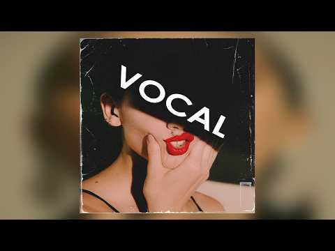 [FREE] RNB VOCAL SAMPLE PACK | "vocal sample Vol.67" | Modern, 90s Sample