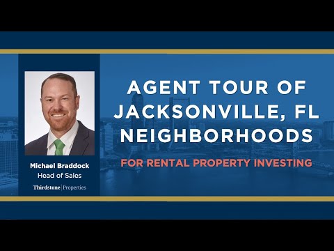 Agent Tour of Jacksonville FL Neighborhoods for Rental Property Investing