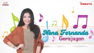 Download lagu Nena Fernanda - Gerajagan mp3 Download lagu Nena Fernanda - Gerajagan mp3
