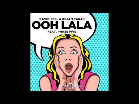 David Peel & Kilian Taras feat. Phase Five - Ooh Lala