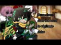 Some Of Class 1A React To Vigilante Deku Mha X Gacha Club No Ships ️ Enjoy