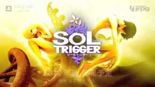 Sol Trigger video 1