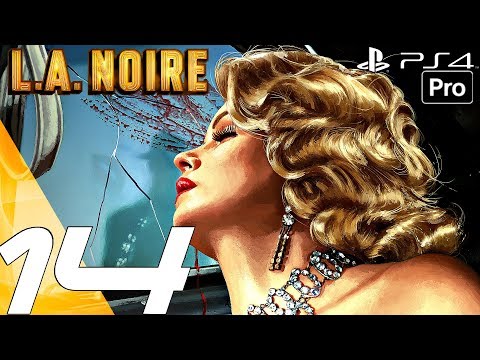 LA Noire Remastered - Gameplay Walkthrough Part 14 - Reefer Madness Case (PS4 PRO)