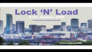 Lock N Load Anthem - 0121 Allstars 2006 - Deadly, Mayhem, Pressure, Trilla, Lady Fiasqo & more