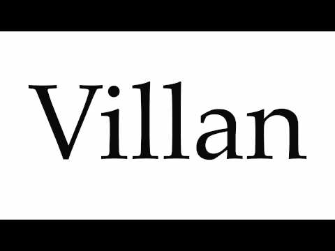 How to Pronounce Villan