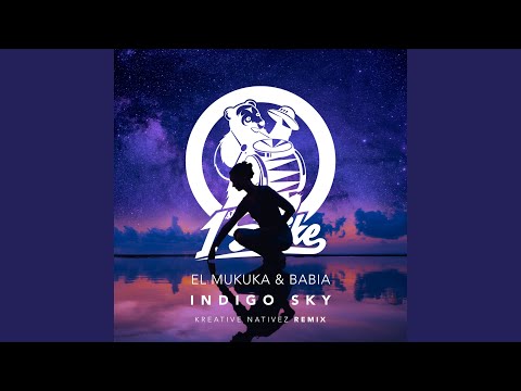 Indigo Sky (Kreative Nativez Remix)