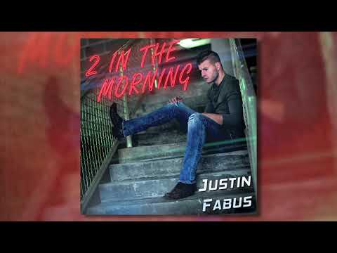 Justin Fabus - 2 In The Morning (Audio)