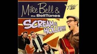 Mike Bell & The Belltones   Lord I'm In Trouble Again