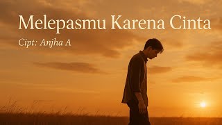 Download lagu 🎵 ' Melepasmu Karena Cinta ' mp3 Download lagu 🎵 ' Melepasmu Karena Cinta ' mp3