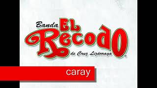 caray--banda el recodo