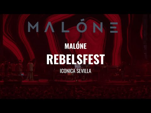 MALÓNE @ RebelsFest - ICONICA SEVILLA