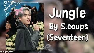Download lagu Jungle by S. coups / seventeen!! @pledis17 mp3