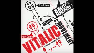 RAKETE RAGGEDY // VITALIC MOVEMENT_MX