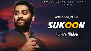 Download lagu Arijit Singh: Sukoon (Lyrics) | Bhoomi | Salim Sulaiman, Shraddha Pandit mp3