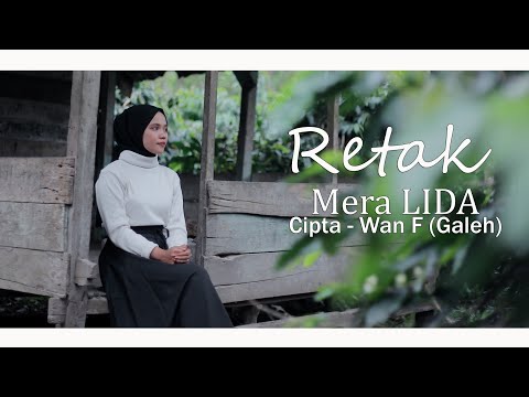 Lagu Gayo 2021 - RETAK - Mera LIDA - Cipta Wan F (Galeh)