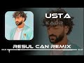 KADR - USTA ( Resul Can Remix )