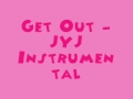Get Out - JYJ [MR] (Instrumental) + DL Link 