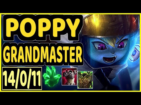TOPOPOTAMUS (POPPY) - 14/0/11 KDA TOP GAMEPLAY - NA Ranked GRANDMASTER