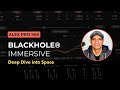 Video 2: Exploring the Eventide Blackhole Immersive Plug-in