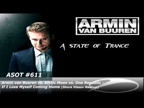 Armin van Buuren vs Arctic Moon vs.One Republic-If I Lose Myself Coming Home Shura (Vlasov Mashup)