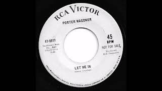 Porter Wagoner - Let Me In
