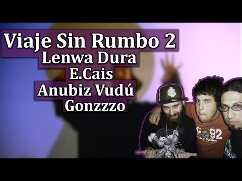 🎵  3 Mijos ❌ Lenwa Dura ❌ Anubiz ❌ E.Cais ❌ Gonzzzo - Viaje Sin Rumbo Parte 2 🎶