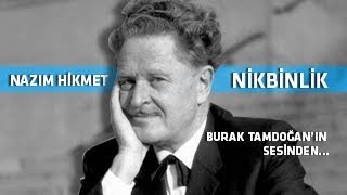 Nazım Hikmet Şiirleri | Güzel Günler Göreceğiz ( Nikbinlik )