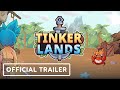 Βίντεο παιχνιδιού για Tinkerlands  Όλες οι πλατφόρμες