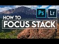 Focus Stacking in Lightroom and Photoshop