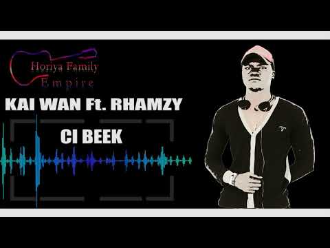 Kai Wan Ft Rhamzy -Ci Beek - ( Official Audio)