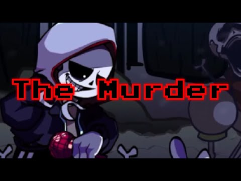 (FNF, Skeleton Bros. V2) Vs. Sans, The Murder (looped)