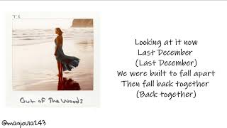Taylor Swift - Out Of The Woods (Lyrics)