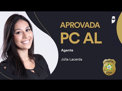 Concurso PC AL: Entrevista com Júlia Lacerda - aprovada para Agente de Polícia