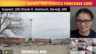 Counterfeit Bills For Vehicle Purchase Case