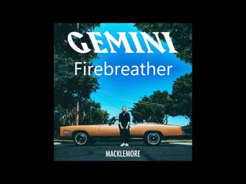 Firebreather - Macklemore feat. Reignwolf LYRICS