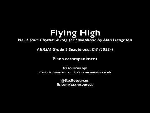 Flying High by Alan Haughton. Piano accompaniment. (ABRSM Saxophone Grade 2)