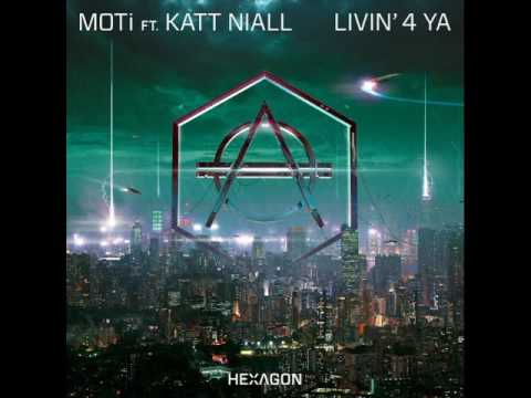 MOTi feat. Katt Niall - Livin' 4 Ya (Extended Mix)