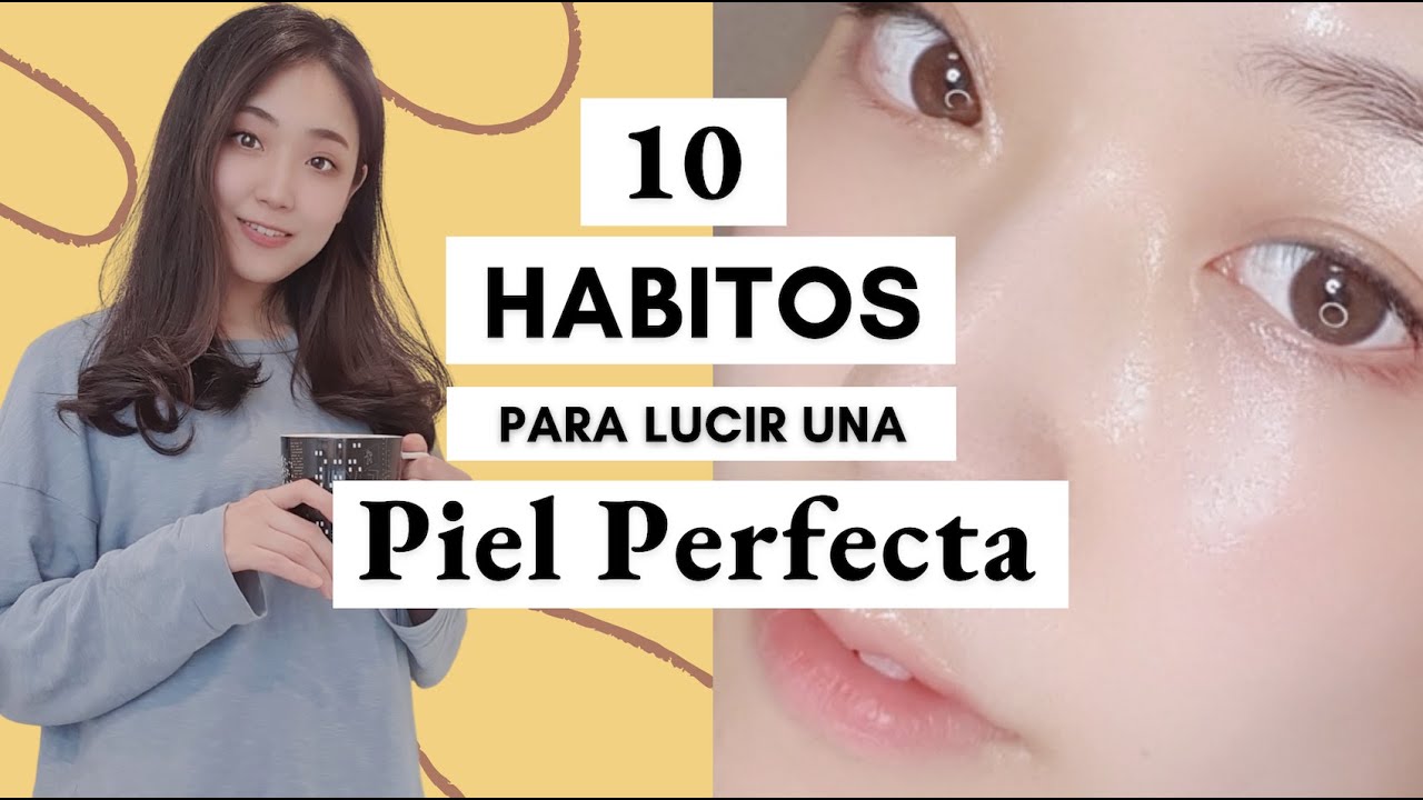 Estos 10 HÁBITOS cambiaron mi PIEL y VIDA ( y cambiarán LA TUYA) | Trucos Rutina Coreana