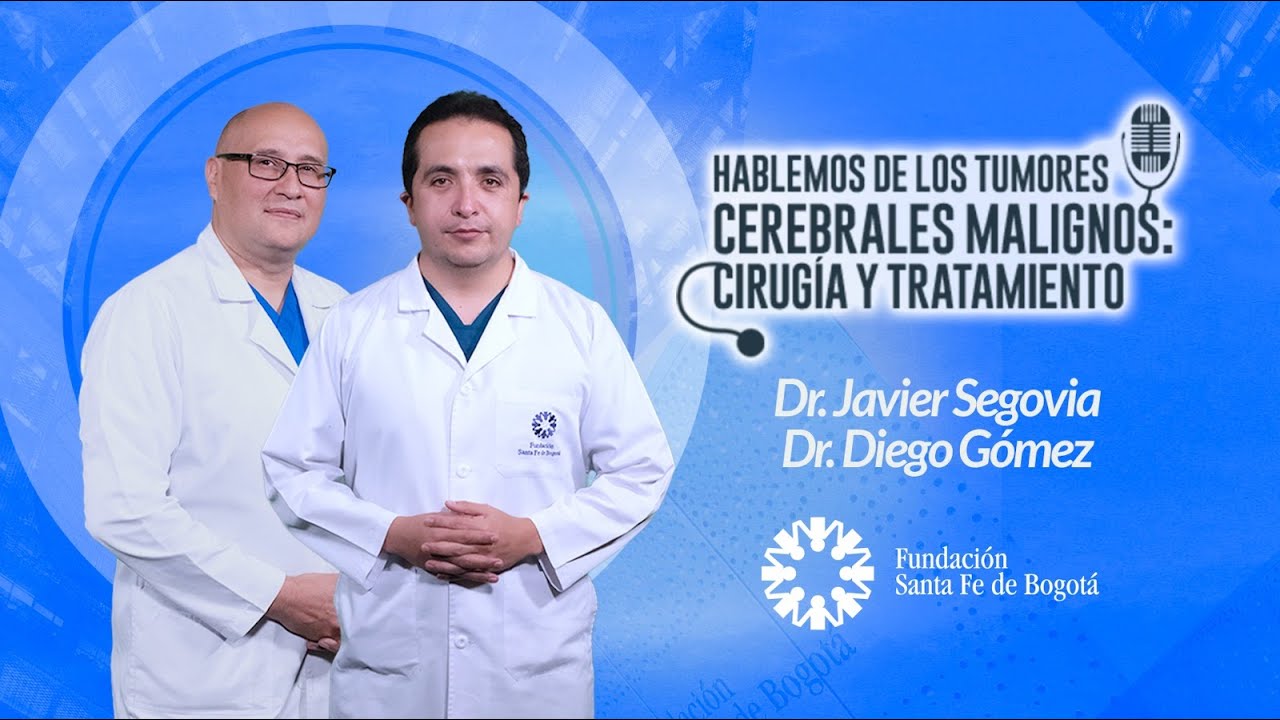 #93 Hablemos de los tumores cerebrales malignos: cirugía y tratamiento. Dr. Diego Gómez y Dr. Javier